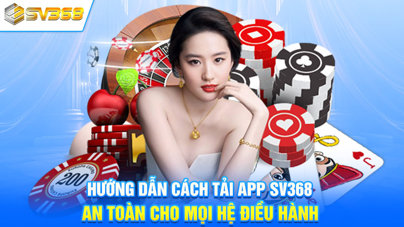 Cách tải ứng dụng SV368 cho hệ điều hành Android